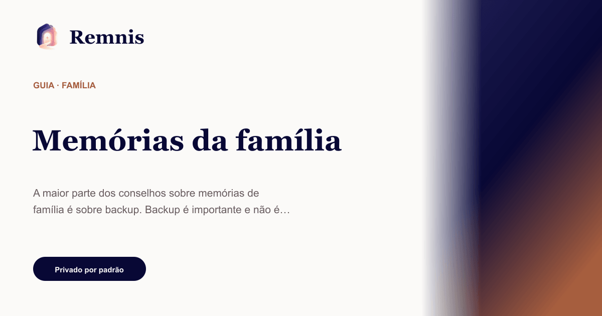 Remnis — Memórias da família